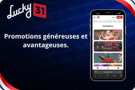 Bannière publicitaire de l’application Lucky31 affichant l’écran des promotions sur smartphone avec offres généreuses et avantageuses pour les joueurs du casino en ligne.